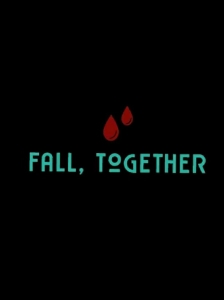 Fall, Together